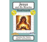 Jesus and His Miracles Word Search Puzzle Book: Word Searches with Easy to Read Print about Jesus Son of God Holy Spirit and More | 6x9 Inches | 114 ... Your Faith and Improve Mental Focus