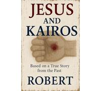 Jesus and Kairos