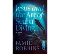 Jesus and the Art of Scuba Diving