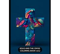 JESUS AND THE CROSS COLORING BOOK vol.2