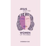Jesus and the Women of the Bible
