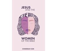 Jesus and the Women of the Bible