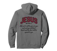 Jesús Ask and it Will be Given 7:7 Christian Faith Sudadera con Capucha