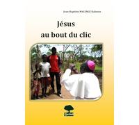 Jésus au bout du clic: L'Eglise répond à la communication