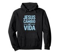 Jesús cambió mi Vida Dicho Divertido Dicho español Sudadera con Capucha