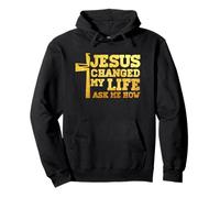 Jesús cambió mi vida me preguntó cómo Cristo devoto Faithcross Sudadera con Capucha
