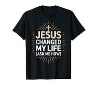 Jesús cambió mi Vida Pregúntame cómo Jesús Camiseta