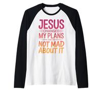 Jesús cambió mis Planes y no Estoy Enojado por eso Cristiano Camiseta Manga Raglan