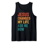 Jesus Changed My Life Ask Me How Camiseta sin Mangas