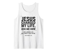 Jesus Changed My Life Ask Me How Christian Bible Versículo Camiseta sin Mangas