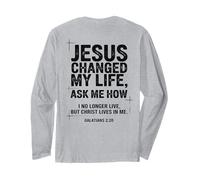 Jesus Changed My Life Ask Me How Christian Bible Versículo Manga Larga