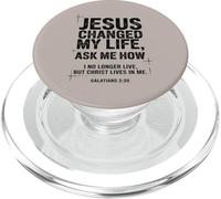 Jesus Changed My Life Ask Me How Christian Bible Versículo PopSockets PopGrip para MagSafe