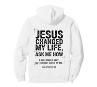 Jesus Changed My Life Ask Me How Christian Bible Versículo Sudadera con Capucha