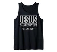 Jesus Changed My Life Ask Me How Jesus T-Shirt Camiseta sin Mangas
