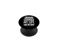 Jesus Changed My Life Ask Me How PopSockets PopGrip Adhesivo