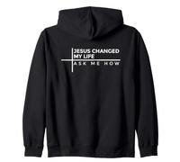 Jesus Changed My Life Ask Me How Sudadera con Capucha