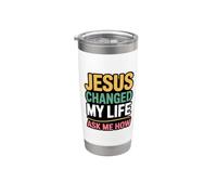 Jesus Changed My Life Ask Me How Vaso térmico de acero inoxidable de doble pared