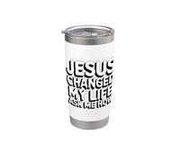 Jesus Changed My Life Ask Me How Vaso térmico de acero inoxidable de doble pared