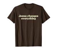 Jesus Changes Everything, Christian Faith Worship Religious Camiseta