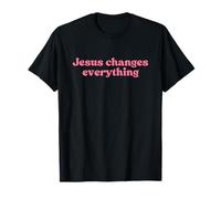 Jesus Changes Everything, Christian Faith Worship Religious Camiseta