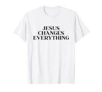 Jesus Changes Everything Shirt, God Christian Faith Easter Camiseta