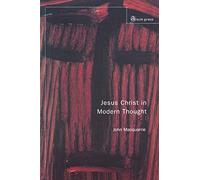 Jesus Christ in Modern Thought