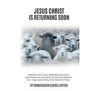 JESUS CHRIST IS RETURNING SOON