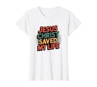 Jesus Christ Saved My Life Camiseta gráfica económica, Mujer, Blanco, S