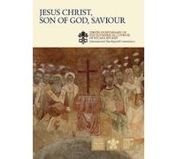 Jesus Christ, Son of God, Saviour