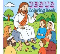 Jesus Coloring Book: A Journey of Love - Bible Coloring Book for Adults and Kids with 43 Christian Scenes from the Life of Jesus