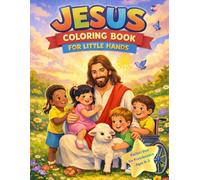 JESUS COLORING BOOK FOR LITTLE HANDS: Christian coloring book for toddlers Ages 0-5 | Easy Preschool Bible Activities | Jesus loves the little ... activity book | Faith based kids Coloring