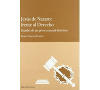 JESUS DE NAZARET FRENTE AL DERECHO (PERSONA)