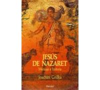 Jesús de Nazaret: Mensaje e historia (fuera de colección)