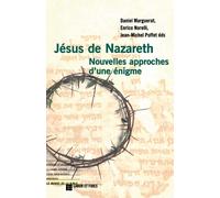 Jésus de Nazareth: nouvelles approches d'une énigme