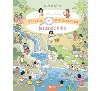 Jesús de niño: Busca y encuentra (Religión. Infantil)
