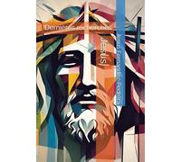 Jésus: Dernières recherches: 3 (Catena Aurea: La Chaîne de Garde Ininterrompue de Dieu Jusqu'à Aujourd'hui.)