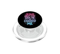 Jesus Didn'T Just Save Me He Changed Me PopSockets PopGrip para MagSafe