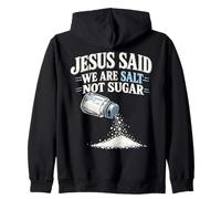 Jesús Dijo Que Somos Sal, no azúcar, fe Cristiana Sudadera con Capucha