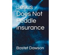 Jesus Does Not Peddle Insurance (Too Conscious to Surrender to Self-Deception)