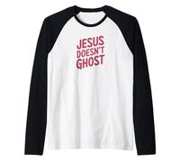 Jesus Doesn’t Ghost Funny Faith Design Christian Humor tee Camiseta Manga Raglan
