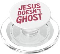 Jesus Doesn’t Ghost Funny Faith Design Christian Humor tee PopSockets PopGrip para MagSafe