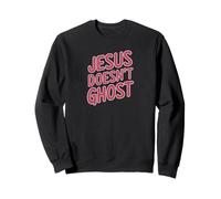 Jesus Doesn’t Ghost Funny Faith Design Christian Humor tee Sudadera