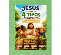 Jesus e os 4 Tipos de Semente