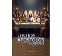 Jesus E Os Apóstolos (ebook)