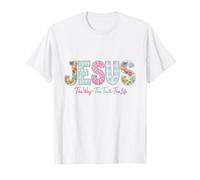 Jesús El Camino La Verdad La Vida Fe Cristiana Diseño Camiseta