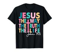 Jesús El Camino Verdad Vida Mujeres Hombres Niños Culto Cristiano Camiseta