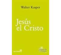 Jesus el Cristo. Obra completa de Walter Kasper- Volu: Obra completa de Walter Kasper. Volumen 3: 198 (Presencia Teológica)