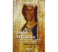 Jesús, el galileo : la gran noticia tal como se narraba en la comunidad de Marcos : curso de teología popular