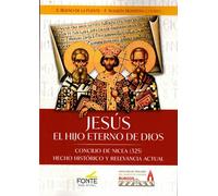 Jesús. El Hijo Eterno De Dios