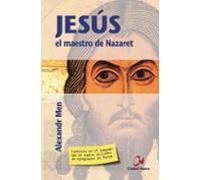 Jesus El Maestro De Nazaret